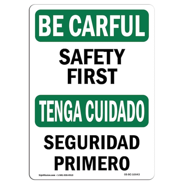 OSHA BE CAREFUL Sign, Bilingual, 18in X 12in Aluminum, 12" W, 18" L, Landscape, Bilingual